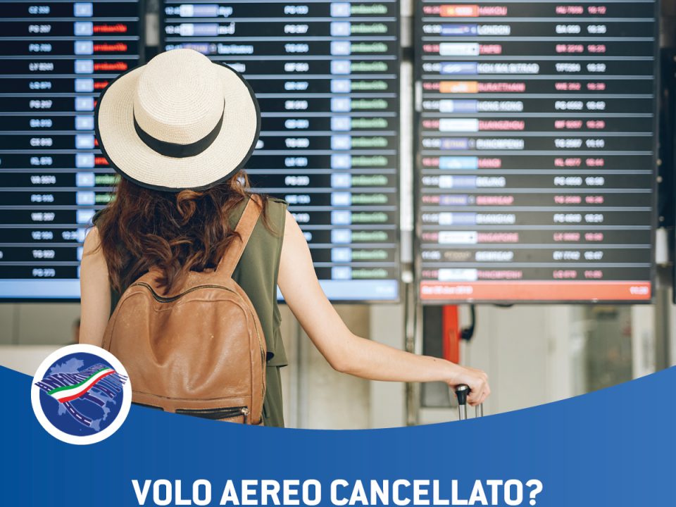 volo aereo cancellato quali sono i tuoi diritti